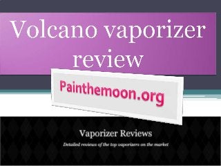 Volcano vaporizer review