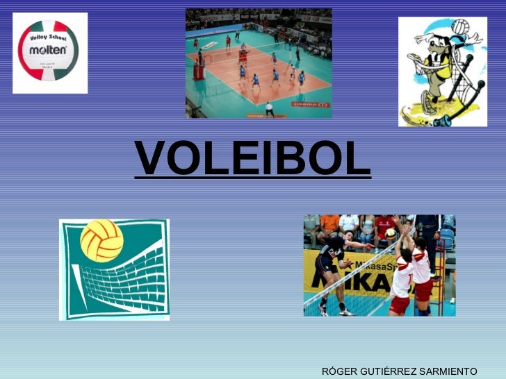 VOLEIBOL R Ó GER GUTI É RREZ SARMIENTO 