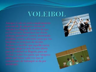 Aunque si aún no está completamente
convencido de adquirir ofertas de
voleibol en Bogotá, la noticia de que
en los torneos femeninos las chicas
utilizan pantalones cortos, mostrando
al público razón suficiente para que los
hombres se terminen de decidir.
Incluso, es factible que aquella nueva
los haga adquirir más de una oferta
para el voleibol en Bogotá, para así
invitar a todos los panas que tampoco
saben qué hacer cada vez que el
campeonato de balompié se da por
terminado.

 