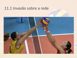 11.1 Invasão sobre a rede
 