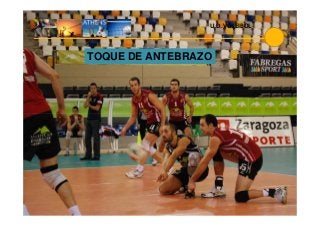 U.D. VOLEIBOL
TOQUE DE ANTEBRAZO
 