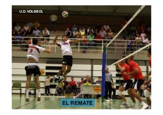 U.D. VOLEIBOL
EL REMATE
 