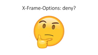 X-Frame-Options: deny?
 