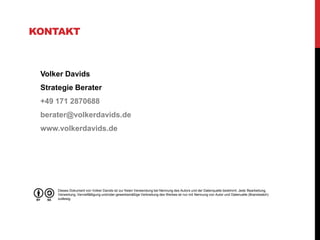 KONTAKT
Dieses Dokument von Volker Davids ist zur freien Verwendung bei Nennung des Autors und der Datenquelle bestimmt. J...