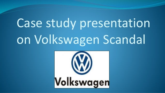 volkswagen scandal case study ppt