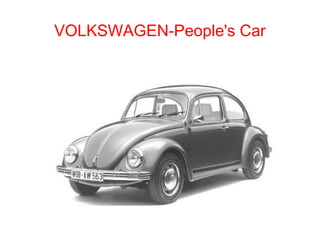 VOLKSWAGEN-People's Car
 