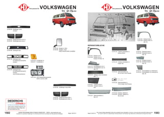 1583
Stand: 29.03.21
1582 Stand: 29.03.21
UNSER PROGRAMM WIRD STÄNDIG ERWEITERT − SIEHE www.diederichs.com
Ersatzteile von äquivalenter Qualität (gem. EU-Verordnung 461/2010) für die Besitzer der oben genannten Kraftwagen.
Die in diesem Katalog abgebildeten Artikel sind grundsätzlich keine Originalteile, es sei denn, sie sind als solche ausdrücklich gekennzeichnet.
Abb. und OE-Nr. dienen nur zu Vergleichszwecken und können abweichen / Alle verwendeten Logos, Markennamen und Markenzeichen sind Eigentum Ihrer Inhaber.
22 69 052 Stoßfängerecke vorne re.
22 69 053 Stoßfängerecke vorne li.
22 69 055 Stoßfänger hinten Mitte
22 69 070 Frontblinker re.
22 69 071 Frontblinker li.
22 69 052 Stoßfängerecke hinten li.
22 69 053 Stoßfängerecke hinten re.
22 69 140 Kühlergrill oben
für Breitbandscheinwerfer
schwarz
22 69 240 Kühlergrill oben
für Breitbandscheinwerfer
schwarz
ohne Emblemaufnahme
22 69 180 SATZ Breitbandscheinwerfer
H4/H3; nicht für LWR
22 69 040 Kühlergrill oben
Teile passend für VOLKSWAGEN
T3 07.79->>
22 69 024 Spiegel re. flach
22 69 025 Spiegel li. flach
beide manuell außen verstellbar
22 69 050 Stoßfänger vorne
schwarz
9 416 011 Anschlußblech vor Hinterrad li.
9 416 012 Anschlußblech vor Hinterrad re.
Abb. 56
9 416 031 Radlauf vorn li.
9 416 032 Radlauf vorn re.
hinteres Teil Abb. 33
9 416 101 Endblech hinten li.
9 416 102 Endblech hinten re.
Abb. 60
9 416 210 Türblech unten Schiebetür
Abb. 17
9 416 021 Türblech vorne li.
9 416 022 Türblech vorne re.
Abb.
9 416 214 Türblech Schiebetür re.
äußeres Blech
9 416 222 Seitenwandblech re.
30 cm hoch; nicht Pritsche
9 416 223 Seitenwandblech li.
130 cm lang; nicht Pritsche
9 416 023 B-Säule; Teilstück li.
9 416 024 B-Säule; Teilstück re.
28 cm hoch
9 416 216 Türblech Schiebetür re.
innerer Teil
9 416 221 Seitenwandblech li.
Abb. 00
9 416 231 Radlauf hinten li.
9 416 232 Radlauf hinten re.
Abb. 59
REPARATURBLECHE
9 416 431 Seitenteil hinten li.
9 416 432 Seitenteil hinten re.
Abb. 53
9 416 131 Einstiegsblech vorn li.
9 416 132 Einstiegsblech vorn re.
Abb. 32
Teile passend für VOLKSWAGEN
T3 07.79->>
Noch kein Bild
verfügbar
Unser neues Climate-Programm mit
allen technischen Daten finden Sie
auf www.diederichs.com
Die Marke für das klimatisierte Wohlbefinden
 