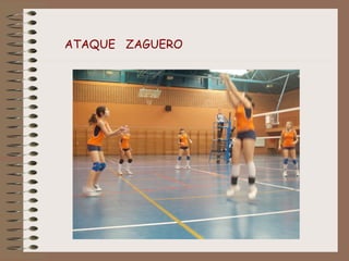 ATAQUE ZAGUERO 
 