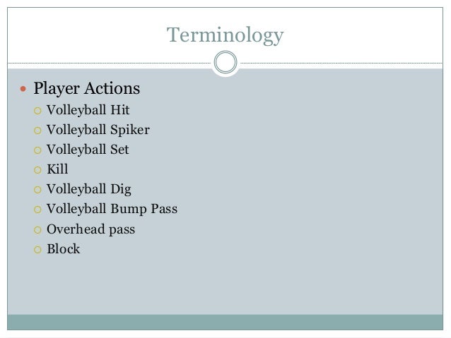 Volleyball : Rules Regulation and Terminology