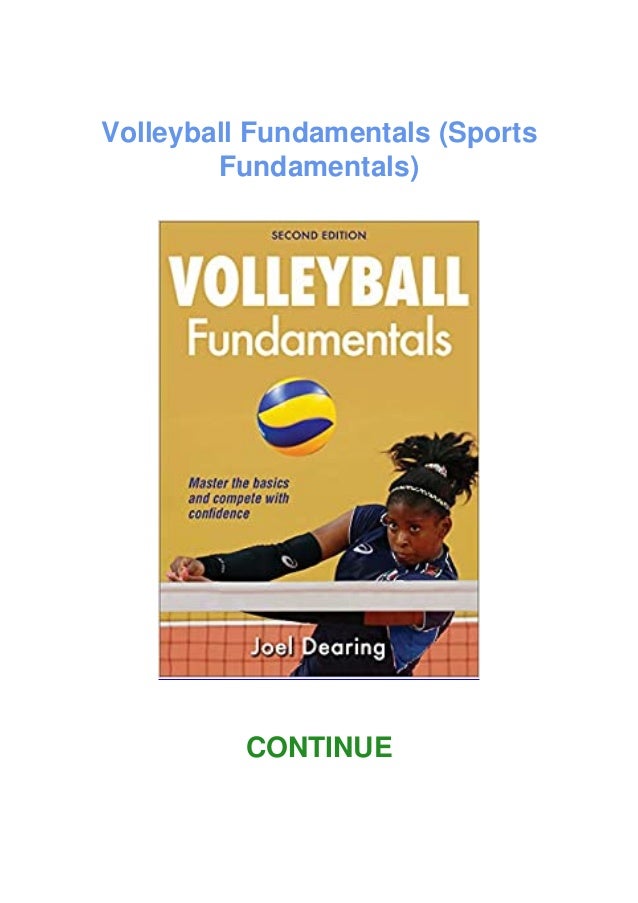 [⚡PDF⚡] Volleyball Fundamentals (Sports Fundamentals)
