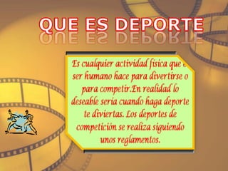 QUE ES DEPORTE