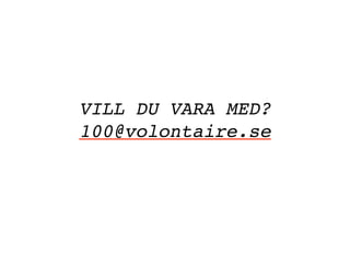 Volontaire 100