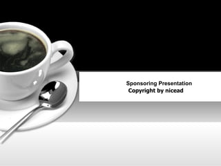 Sponsoring Presentation Copyright by nicead 