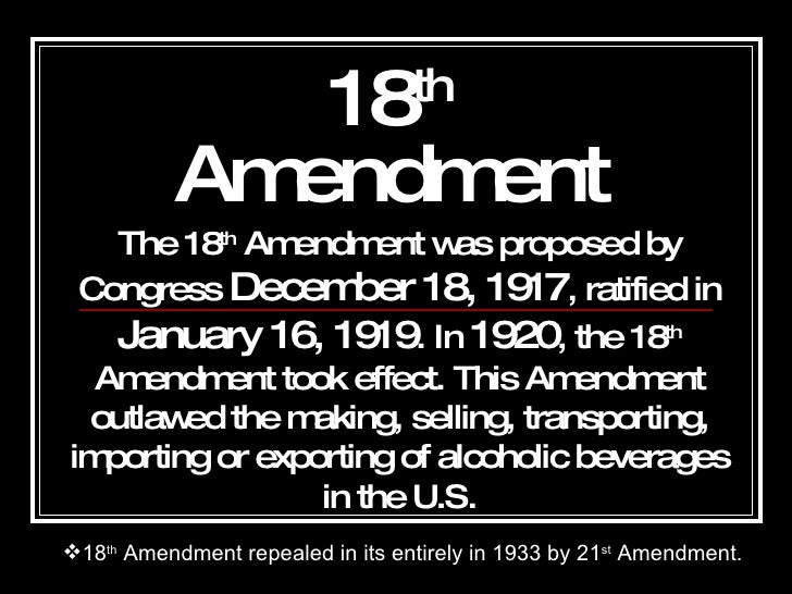 Why was the 18th Amendment important?