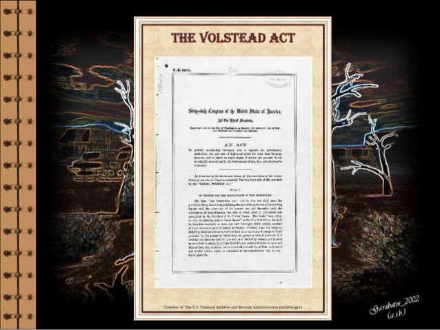 Volstead´s Act. La ley seca (1919)