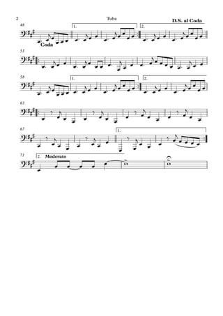 ™™
1. 2.48
™™
53
™™
1. 2.58
™™
63
™™
1.67
2. Moderato71
?###
D.S. al Coda
?###
Coda
?###
?###
?##
#
?### > >U
œ™ œ
jœ
œ œ œ œ™ œ
jœ œ œ™ œ
jœ œ
œ œ œ™ œ
jœ œ œ™ œ
jœ œ
œ œ
œ™ œ
jœ œ œ™ œ
jœ œ œ œ™
œ
j
œ œ œ™ œ
jœ œ œ œ œ™ œ
j œ œ
œ™ œ
jœ
œ œ œ œ™ œ
jœ œ œ™ œ
jœ œ
œ œ œ™ œ
jœ œ œ™ œ
jœ œ
œ œ
œ
‰
œ
j
œ œ œ
‰
œ
j
œ œ
œ
‰ œ
j
œ œ œ
‰ œ
j
œ œ
œ
‰
œ
j
œ œ œ
‰
œ
j
œ œ
œ
‰
œ
j œ œ œ
‰ œ
j
œ œ œ œ
œ
œ œ œ œ œ w w
Tuba2
 