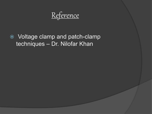 Voltage and patch clamping | PPT