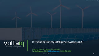 Voltaiq & PlugVolt - Introducing Battery Intelligence Systems (BIS)
