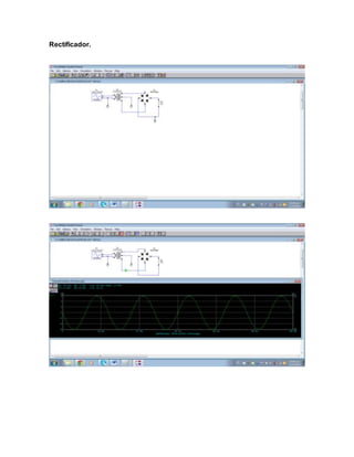 Rectificador.
 