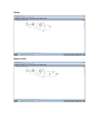 Filtrado
Regular La Señal
 