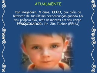 Dr. HERNANI GUIMARÃES ANDRADELivro: Reencarnação no Brasil (1ª edição em 1988) e outros casos que sugerem reencarnação.