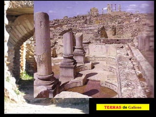 Termas  de  Galieno 