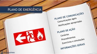 PLANO DE EMERGÊNCIA
 