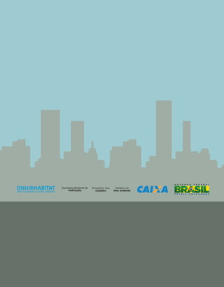 HABITAÇÃO SOCIAL
E SUSTENTABILIDADE
URBANA
VOLUME3
Sustentabilidade urbana:
impactos do desenvolvimento
econômico e suas consequências
sobre o processo de urbanização
em países emergentes
Textos para as discussões da Rio+20 2012I
Sustentabilidadeurbana:impactosdodesenvolvimentoeconômicoesuasconsequênciassobreoprocessodeurbanizaçãoempaísesemergentesVolume3MOBILIDADEURBANA
Ministério das
Cidades
Ministério do
Meio Ambiente
Secretaria Nacional de
Habitação
 