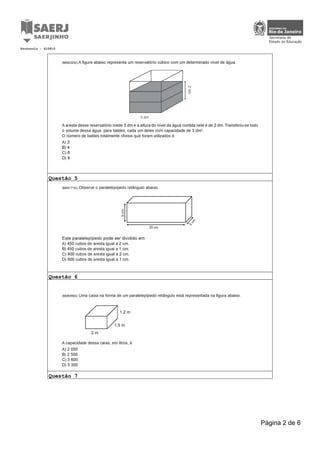 Protocolo : 610810 
Questão 5 
Questão 6 
Questão 7 
Página 2 de 6 
 
