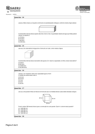Protocolo : 610810 
Questão 14 
Questão 15 
Questão 16 
Questão 17 
Questão 18 
Página 5 de 6 
 