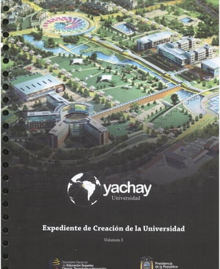 Volumen3 -  Proyecto de Ley de Creación de la Universidad Yachay