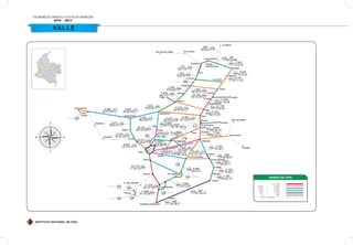 INSTITUTO NACIONAL DE VÍAS
VOLÚMENES DE TRÁNSITO Y COSTOS DE OPERACIÓN
2010 - 2011
VALLE
 