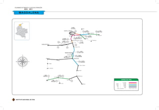 INSTITUTO NACIONAL DE VÍAS
VOLÚMENES DE TRÁNSITO Y COSTOS DE OPERACIÓN
2010 - 2011
MAGDALENA
 
