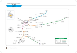INSTITUTO NACIONAL DE VÍAS
VOLÚMENES DE TRÁNSITO Y COSTOS DE OPERACIÓN
2010 - 2011
META
 