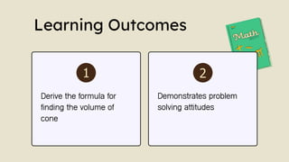 Problem Solving Cone Volume of Cone Demo Ranking and COT File.pptx