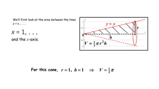 x = 1, . . .
hrV 2
3
1

We’ll first look at the area between the lines
y = x , . . .
and the x-axis.
 