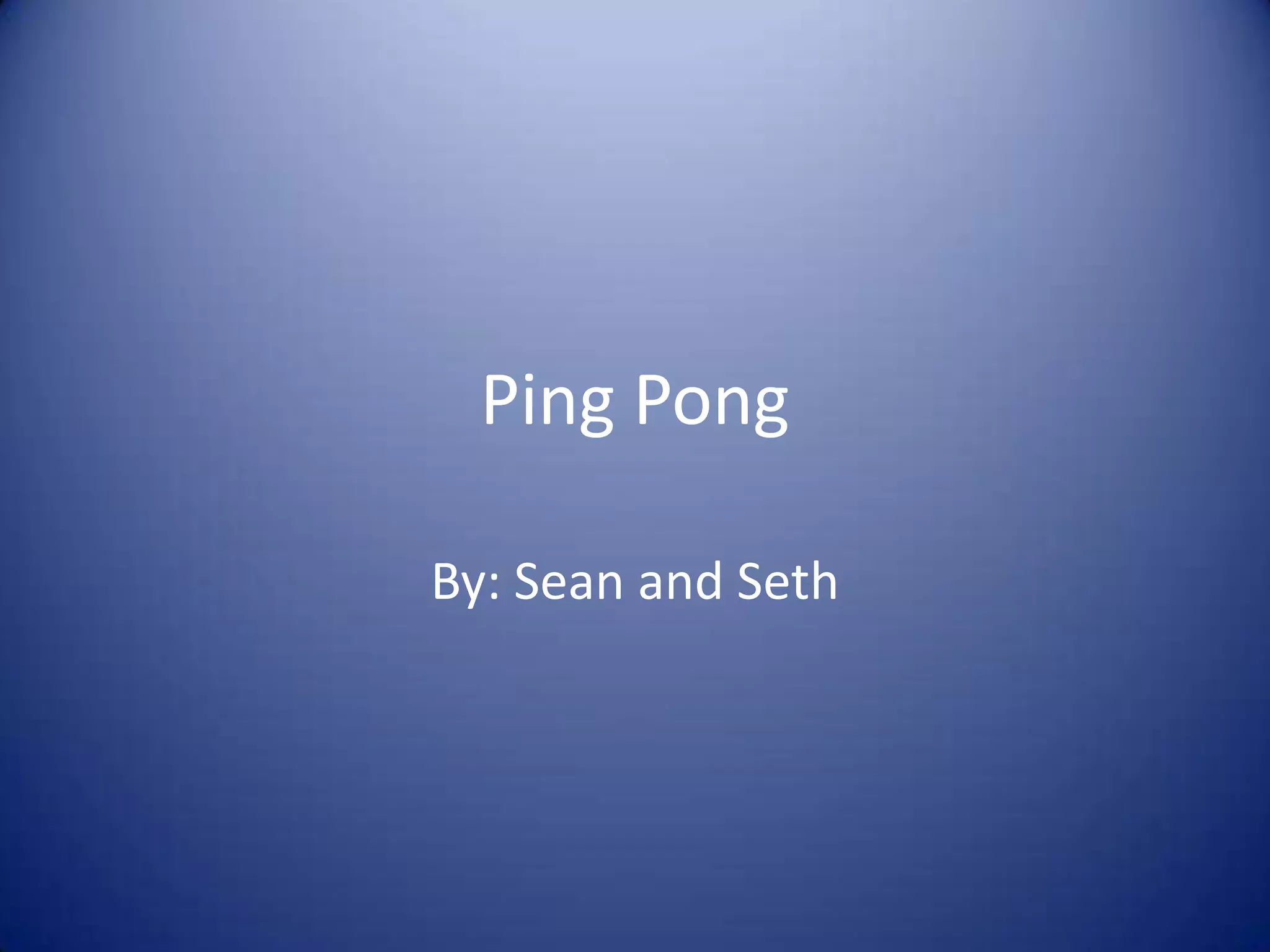 Ping Pong