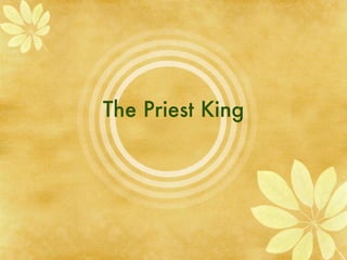 The Priest King 