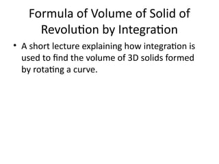 Revolution Integration volume_solid_of_revolution_integration.pptx