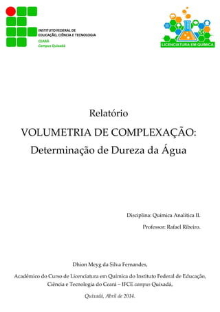 Relatório - Volumetria de Complexação: determinação de dureza da água.
