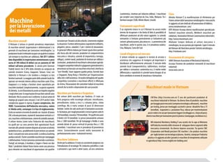 (cantieristica, strutture per industria edilizia). I macchinari 
più semplici sono importati da Cina, India, Malaysia. Tra i 
fornitori europei: ESAB, Allister Moore, Lincold. 
Trattamenti superficiali 
È un segmento invece in cui il Vietnam ha ancora molto 
terreno da recuperare e che limita di fatto la possibilità di 
effettuare produzioni ad alto valore aggiunto. Le aziende 
vietnamite si limitano generalmente ai trattamenti più 
comuni: galvanizzazione, placcatura ecc. La provenienza dei 
macchinari, anche in questo caso, è in prevalenza asiatica: 
Cina, Malaysia, Corea del Sud. 
Canali d’ingresso sul mercato 
Il settore richiede un supporto in termini di servizio e 
assistenza che suggerisce di rivolgersi ad importatori e 
distributori sufficientemente attrezzati. Il mercato delle 
aziende locali (componentistica, subfornitura, strutture 
per edilizia e costruzioni, cantieristica ecc.) è inoltre molto 
differenziato e soprattutto le aziende hanno bisogno di un 
forte contributo in termini di consulenza e formazione. 
Fiere 
Metalex Vietnam è la manifestazione di riferimento per 
l’intero settore delle lavorazioni metallurgiche e meccaniche 
in aggiunta ad aree dedicate all’automazione di fabbrica. 
www.metalexvietnam. com/ 
MTA Vietnam Accorpa diverse manifestazioni specializzate: 
Tooltech (macchine utensili), Weldtech (macchine per 
saldatura), Automation Vietnam (automazione industriale). 
http://www.mtavietnam.com/ 
Mtahanoi Sempre dedicata al settore meccanico e 
metallurgico, ha una portata più regionale. Copre il mercato 
del Vietnam del Nord dove prevale l’attività metallurgica. 
http://mtahanoi.com/ 
Associazioni di categoria 
VAMI (Vietnam Association of Mechanical Industries). 
Accorpa l’insieme dei produttori vietnamiti di macchinari 
industriali. 
www.vami.com.vn 
Macchinari made in Vietnam 
CNCVina (http://cncvina.com.vn) è uno dei pochissimi produttori di 
macchinari industriali in Vietnam. Ha diverse linee di prodotto: macchine 
per lavaggio pezzi meccanici (compresa tecnologia a ultrasuoni), macchine 
per testing, presse per montaggio cuscinetti e presse idrauliche fino a 75 
tonnellate, trapanatrici a postazione fissa, robocar per movimentazione 
pezzi e robot a tre assi per lavorazione leggere (incollaggio ecc.) di piccoli pezzi, 
diverse macchine per lavorazione pezzi in plastica (stampaggio, incollatura ecc). 
IMI industrial Machinery Holding è una società che fa capo al Ministero 
dell’industria investita delle missione di sviluppare diversi segmenti della 
meccanica strumentale. Ha diverse imprese associate. Tra queste CMC 
(Corporation and Mould precision CNC machine ) che produce macchine 
per taglio lamiere con tecnologia al plasma , foratrici, stampi per l’industria 
plastica e in aggiunta ad altre (pesatrici e macchine di riempimento utilizzate 
in agricoltura) http://www.english.imi-holding.com/ 
Macchine 
per la lavorazione 
dei metalli 
Macchine utensili 
Il Vietnam è tuttora in grande prevalenza importatore 
di macchine utensili (asportazione e deformazione) e in 
generale di macchinari per lavorazioni metallurgiche. La 
produzione locale è irrilevante sia pure con qualche eccezione 
(ad esempio la macchine per saldatura). Nel 2011 (ultimo 
dato disponibile) le importazioni ammontavano a poco 
meno di 700 milioni di dollari con un aumento di 180 
milioni sull’anno precedente. Si calcola però (German 
Trade Invest) che il 50% della clientela sia composto da 
aziende straniere (Corea, Giappone, Taiwan, Cina) con 
fabbriche in Vietnam e che tendono a rivolgersi ai loro 
fornitori nazionali. La maggior parte delle aziende locali che 
operano sul mercato interno utilizza macchine usate (Cina, 
Giappone) o si rivolge a fornitori cinesi soprattutto per 
macchine standard. Complessivamente, su questo segmento 
di clientela, la crisi finanziaria ha avuto un impatto negativo 
e negli ultimi anni le importazioni di macchine utensili sono 
diminuite. Ma lo scenario non è uniforme: in alcuni settori di 
impiego gli acquisti sono cresciuti. E nel 2014 anche il dato 
complessivo appare in ripresa. Il parco complessivo, che 
VAMI, l’associazione dell’industria meccanica, valuta 
in 50mila unità, comunque è in fase di miglioramento. 
Esiste un numero crescente di aziende con stazioni di lavoro 
CNC a elevata precisione, stazioni di lavorazione verticali e a 5 
assi, macchine a elettroerosione, sistemi di controllo avanzati. 
Il settore rientra (come tutta l’industria dei macchinari) 
tra quelli per cui sono previste forti agevolazioni fiscali 
riservate alle aziende straniere disposte ad avviare un’attività 
produttiva in loco, possibilmente in joint venture con aziende 
locali. I casi però non sono ancora molti. La tedesca Guehring 
produce utensili , Fischer assembla macchine per stampaggio 
e deformazione. Il resto è presenza commerciale e assistenza. 
Trumpf, ad esempio, è insediata a Saigon e Hanoi con due 
filiali. I produttori italiani finora hanno avuto una presenza 
poco rilevante nei macchinari di asportazione con qualche 
eccezione per fresatrici ad alta velocità. Lievemente migliore 
la situazione il settore deformazione (soprattutto trafilatrici, 
piegatrici, presse, calandre). E per i sistemi di misurazione. 
In generale l’offerta italiana per trovare spazio deve puntare 
alla fascia alta del mercato: produttori di componentistica 
meccanica e idraulica, aziende di impiantistica (energia, 
oilgas), cantieri navali, produttori di strutture per edilizia e 
costruzioni, produzione di macchinari e attrezzature agricole. 
I maggiori competitor tedeschi e giapponesi generalmente si 
presentano sul mercato con macchine entry level, interfaccia 
“user friendly”, buon rapporto qualità prezzo, facendo base 
a Singapore, Hong Kong o Shenzhen per l’organizzazione 
della rete e dell’assistenza. Un’analisi dettagliata del quadro 
competitivo (costruttori e macchinari offerti) è effettuata 
da Ucimu, l’Associazione dei costruttori italiani di macchine 
utensili che la mette a disposizione dei suoi associati. 
Macchine per fonderia e forgiatura 
Nel settore delle macchine per fonderia c’è stato un 
forte progresso nelle tecnologie utilizzate: microfusione, 
pressofusione, colata a cera e a schiuma persa, colata 
centrifuga. Ma si tratta sempre di pezzi di dimensioni 
limitate. Limite che vale anche per le lavorazioni successive. 
In fucinatura, per i magli pneumatici si resta in genere sotto le 
450 tonnellate, massimo 750 tonnellate. Per quelli meccanici 
il limite è di 10 tonnellate. Le presse pneumatiche arrivano 
fino a 1.000 tonnellate. Per gli stampaggi a freddo ci sono 
aziende dotate di presse verticali di portata fino a 1.700 
tonnellate. I macchinari sono in prevalenza di provenienza 
cinese. Sostanzialmente assenti molte lavorazioni di 
perfezionamento come i trattamenti termici. 
Macchine Saldatura 
Anche per la saldatura c’è stato un consistente progresso con 
l’introduzione di tecnologie TIG (industria petrolifera e tubi 
a pressione) a gas inerti o attivi (auto), ad arco sommerso 
38 39 
 