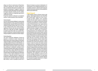 allegare una lettera di autorizzazione all’importatore 
vietnamita, legalizzata dal consolato vietnamita in 
Italia, con indicazione delle garanzie sul prodotto e sulle 
procedure di manutenzione. In aggiunta è richiesto un 
certificato di controllo della qualità emesso dal Ministero 
dei Trasporti vietnamita. Ciò detto, per tutti i prodotti, 
è opportuno verificare con l’importatore quali siano le 
certificazioni necessarie. 
Per quel che concerne le certificazioni e gli standard di 
sicurezza, il sistema vietnamita si basa su due pilastri: 
Technical Standard: 
non sono in linea di principio obbligatori, ed ogni azienda 
è libera di sottoporvisi o meno. A loro volta sono divisi fra 
Standard Nazionali vietnamiti (TCVN) emessi dal Vietnam 
Standard and Quality Institute (http://en.tcvn.vn) che 
fa capo al Ministero della Scienza e della tecnologia e 
rappresenta il Vietnam nelle varie sedi internazionali 
(ISO, IEC, ITU-T, Codex, PASC, ILAC, OIML). Si aggiungono 
di standard autocertificati dalle stesse aziende (TCCS). 
Di fatto la certificazione secondo gli standard vietnamiti 
TCVN può semplificare le procedure di controllo in dogana. 
Technical Regulations: 
sono invece certificazioni obbligatorie, rilasciate da 
organismi (e laboratori di prova) riconosciuti dal 
Ministero delle scienza e della tecnologia, per determinate 
categorie di prodotti, con particolare riguardo a quelli che 
coinvolgono problemi di sicurezza. Fanno riferimento sia 
agli standard internazionali comunemente accettati, sia a 
quelli vietnamiti (vedi sopra) rispetto ai quali è richiesta 
una certificazione di conformità. Il principale ente di 
certificazione vietnamita è Qatest3 (http://www.quatest3. 
com.vn) localizzato a Saigon e dipendente dal ministero 
della Scienza e della tecnologia (ma ne esistano altri 2). 
In Vietnam operano comunque organismi di certificazione 
stranieri. Al rilascio degli accreditamenti di enti di 
certificazione e laboratori provvede un apposito ente 
del Ministero della Tecnologia (Bureau of accreditations: 
www.boa.gov.vn). Nonostante l’apparente complessità 
delle strutture e norme va comunque osservata che il 
Vietnam ha intrapreso un percorso di adattamento e di 
armonizzazione coi vari standard internazionali, per cui 
un prodotto a marchio CE, o aderente ad altri riconosciuti 
standard internazionali, garantisce un’alta probabilità di 
aderenza agli standard locali. 
Regimi Doganali 
I regimi doganali ammessi in Vetnam ricalcano, nella 
sostanza, i regimi doganali adottati in tutti i Paesi WTO/ 
WCO. Esistono quindi i regimi per così dire “classici” 
di import ed export, soggetti a dazi e procedure 
standard. Allo stesso modo, è ammessa la temporanea 
importazione, che si applica per tutti quei beni destinati 
a transitare provvisoriamente su territorio vietnamita, 
in attesa di “altra destinazione” (e per i quali è ammessa 
la riduzione o la sospensione del dazio). E’ il caso, ad 
esempio di materiale fieristico o per esposizione, oppure 
quello di attrezzature a noleggio (es: scavatrici) destinate 
poi a rientrare nei rispettivi paesi di provenienza. 
Contemporaneamente, sono contemplati anche i regimi 
del perfezionamento attivo e passivo (inward e outward 
processing) che consentono un’esenzione o una riduzione 
dai dazi all’importazione per i materiali che devono subire 
lavorazioni in vietnam o all’estero (esempio classico è 
quello delle parti di macchinari che devono andare 
all’estero per essere riparati o sostituiti). Sempre in linea 
con le linee guida della WTO, poi, è ammesso il regime 
di Drawback come incentivo alle esportazioni: in buona 
sostanza, si tratta di un sistema che concede esenzioni 
e riduzioni dei dazi per l’importazione di materie prime 
o semilavorati da impiegare nelle produzioni destinate 
all’export (il tempo massimo di permanenza su territorio 
vietnamita è di 270 giorni). Come tutti i regimi sospensivi 
del dazio, va naturalmente autorizzato in via preventiva 
dalle Autorità Doganali e questo può richiedere qualche 
allungamento nelle tempistiche, ma di certo può 
assicurare vantaggi competitivi in termini di costi. Vi 
sono poi altre esenzioni specifiche, fra le quali quelle 
per attrezzature petrolifere o per i macchinari importati 
per l’esecuzione di progetti (solitamente di sviluppo) 
supportati ed incentivati dal Governo. 
54 55 
 