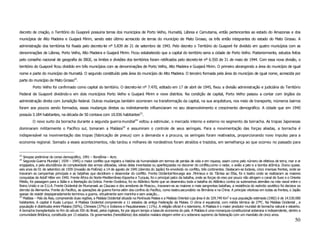 decreto de criação, o Território do Guaporé possuiria terras dos municípios de Porto Velho, Humaitá, Lábrea e Camutama, então pertencentes ao estado do Amazonas e dos
municípios de Alto Madeira e Guajará Mirim, sendo este último acrescido de terras do município de Mato Grosso, os três então integrantes do estado do Mato Grosso. A
administração dos territórios foi fixada pelo decreto-lei nº 5.839 de 21 de setembro de 1943. Pelo decreto o Território do Guaporé foi dividido em quatro municípios com as
denominações de Lábrea, Porto Velho, Alto Madeira e Guajará Mirim. Ficou estabelecido que a capital do território seria a cidade de Porto Velho. Posteriormente, estudos feitos
pelo conselho nacional de geografia do IBGE, os limites e divisões dos territórios foram retificados pelo decreto-lei nº 6.550 de 31 de maio de 1944. Com essa nova divisão, o
território do Guaporé ficou dividido em três municípios com as denominações de Porto Velho, Alto Madeira e Guajará Mirim. O primeiro abrangendo a área do município de igual
nome e parte do município de Humaitá. O segundo constituído pela área do município do Alto Madeira. O terceiro formada pela área do município de igual nome, acrescida por
parte do município de Mato Grosso10.
         Porto Velho foi confirmado como capital do território. O decreto-lei nº 7.470, editado em 17 de abril de 1945, fixou a divisão administração e judiciária do Território
Federal de Guaporé dividindo-o em dois municípios Porto Velho e Guajará Mirim e nove distritos. Na condição de capital, Porto Velho passou a contar com órgãos da
administração direta com Jurisdição federal. Outras mudanças também ocorreram na transformação da capital, na sua arquitetura, nos meio de transporte, inúmeros bairros
foram aos poucos sendo formados, essas mudanças diretas ou indiretamente influenciaram no seu desenvolvimento e crescimento demográfico. A cidade que em 1940
possuía 3.184 habitantes, na década de 50 contava com 10.036 habitantes23.
         O novo surto da borracha durante a segunda guerra mundial24 voltou a estimular, o mercado interno e externo no segmento da borracha. As tropas Japonesas
dominaram militarmente o Pacífico sul, tomaram a Malásia25 e assumiram o controle de seus seringais. Para a movimentação das forças aliadas, a borracha é
indispensável na movimentação das tropas (fabricação de pneus) com a demanda e a procura, os seringais foram reativados, proporcionando novo impulso para a
economia regional. Somado a esses acontecimentos, não tardou e milhares de nordestinos foram atraídos e trazidos, em semelhança ao que ocorreu no passado para


23
   Sinopse preliminar do censo demográfico, 1991 – Rondônia – Acre.
24
   Segunda Guerra Mundial ( 1939 – 1945) o maior conflito que registra a história da humanidade em termos de perdas de vida e em riqueza, assim como pelo número de efetivos de terra, mar e ar
engajados, e pela abundância de complexidade das armas utilizadas, várias delas inventadas ou aperfeiçoadas no decorrer do conflito,como o radar, o avião a jato e a bomba atômica. Durou quase.
seis anos de 01 de setembro de 1939 (invasão da Polônia) a 14 de agosto de 1945 (derrota do Japão) foi envolvido no conflito, três continentes. Destacam-se todavia, cinco imensas frentes, onde se
travaram as campanhas principais e as batalhas que decidiram o desenrolar do conflito. Frente Ocidental-Noruega aos .Pirimeus e do Tâmisa ao Elba, foi o teatro onde se realizaram as maiores
conquistas de Adolf Hitler em 1940. Frente África do Norte-Mediterrâneo-Espanha e Turquia, foi o principal palco da batalha, onde as forças do eixo por pouco não atingem o canal de Suez e o Oriente
Médio, foi passagem para a Itália e a libertação da Grécia. Frente Oceânica, foi no Atlântico Norte que se desenrolou toda a batalha do Atlântico contra os submarinos alemães na rota naval entre o
Reino Unido e os E.U.A. Frente Ocidental de Mumanask ao Cáucaso e dos arredores de Moscou., travaram-se as maiores e mais sangrentas batalhas, a resistência do exército soviético foi decisiva na
derrota da Alemanha. Frente do Pacifico, as operações de guerra forma além dos confins do Pacifico, como teatro.secundário na Birmânia e na China. A principio vitorioso em todas as frentes, o Japão
apesar de resistir desesperadamente terminou a guerra, virtualmente sem marinha e sem aviação...
25
   Malásia – País da Ásia, compreende duas regiões, a Malásia Ocidental situada na Península Malaia e a Malásia Oriental cuja área é de 329.749 Km2 e sua população estimada (1982) é de 14.530.000
habitantes. A capital é Kuala Lumpur. A Malásia Ocidental compreende a 11 estados da antiga Federação da Malaia. O clima é equatorial, com média térmica de 27ºC. Na Malásia Ocidental , a
população é distribuída entre Malaios (50%), Chineses (37%) e Indianos e Paquistaneses ( 11%). A religião oficial é o islamismo. A Malásia é o maior produtor mundial de borracha natural e estanho.
A borracha transplantada no fim do século XIX do Brasil, pelos ingleses, foi por algum tempo a base.de economia do país. A Malásia é uma monarquia constitucional soberana e independente, dentro a
comunidade Britânica, constituída por 13 estados. Os governantes (hereditários) dos estados malaios elegem entre si o soberano supremo da federação com um mandato de cinco anos.
                                                                                                                                                                                                 50
 