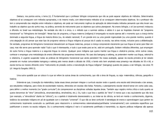 Destaco, nos pontos acima, o tema (ii). É fundamental que o professor bilíngüe compreenda que não se pode separar objetivos de métodos. Determinados
objetivos só se conseguem com métodos apropriados, e do mesmo modo, com determinados métodos só se conseguem determinados objetivos. Se o professor não
tem a compreensão das relações entre métodos e objetivos, ele pode ser instrumento ingênuo da aplicação de determinados métodos pensando que eles levam seu
trabalho ao objetivo que ele sonha mas, na prática, servindo de instrumento para os objetivos que outros planejaram. No ensino bilíngüe, o sil (ex-summer) instaurou
e difundiu no brasil sua metodologia. Na verdade ela não é a única, e o método que o summer adotou e adota é o que os lingüistas chamam de “programa
transicional” ou “bilingüismo de transição”. Nesse tipo de programa, a língua materna (indígena) é empregada na escola apenas até o momento que a criança tenha
dominado a segunda língua, a língua da maioria étnica (ou, do estado nacional). É um grande erro ou uma grande ingenuidade (ou uma grande mentira, quando é
uma alegação do sil) pensar que esse tipo de programa valoriza a língua indígena só porque ela é usada na escola, nas séries iniciais, inclusive para a alfabetização.
De verdade, programas de bilingüismo transicional desvalorizam as línguas maternas, porque a criança compreende claramente que sua língua só serve para falar em
casa, mas não serve para aprender nada! Tudo o que é interessante, e tudo o que existe para se ler, está em português. Existem métodos diferentes, que empregam
de outra forma a língua materna e a segunda língua no ensino. Qualquer povo indígena que queira manter sua língua e vitalizá-la precisa, entre outras coisas,
conhecer e empregar uma metodologia de ensino diferente dos programas transicionais. No caso dos kaingang e xokleng, se pretendem manter sua língua, valorizá-la
e vitalizá-la, é urgente suspender todas as práticas de bilingüismo transicional que ainda persistem! Na nossa avaliação, apesar da escola primária já ter estado
presente em muitas comunidades kaingang e xokleng pelo menos desde a década de 1930, e tendo sido bem ampliada essa presença nas décadas de 50 e 60, a
escola tornou-se mesmo eficiente como “instrumento de pressão contra a manutenção da língua indígena” (kaingang) quando ela passou a ser bilíngüe, nos anos 70
(cf. Veiga & d'angelis 1995:3).


            Uma outra questão que se coloca é a que se refere às outras áreas de conhecimento, que não a área de línguas, ou seja: matemática, ciências, geografia e
história.
            Entende-se que, à exceção da matemática, todas essas áreas precisam integrar o currículo escolar onde e quando uma escola está direcionada a dar acesso,
aos estudantes indígenas, para níveis de escolaridade maiores, oferecidos em escolas não-índias. Portanto, o planejamento escolar deverá tomar em conta cada caso,
para definir o melhor momento (na “grade curricular”) de comparecerem as disciplinas voltadas àquelas áreas. Também aqui registro minha crítica a tudo quanto se
queira denominar de “etno” (etnociência, etnomatemática, etnohistória, etc.). Ou, tudo o que leva o apelido de “etno” é menos que o seu equivalente que não leva
(por exemplo, a “etnociência” diante da “ciência”), ou o apelido é totalmente desnecessário e, ao tratar-se de ciência, se terá em mente o conhecimento, digamos,
botânico da sociedade indígena em pé de igualdade com o chamado “universal”. O que não se deve confundir é estratégias de ensino e aprendizagem (que partem do
conhecimento localmente construído ou partilhado para relacioná-lo a conhecimentos sistematizados/partilhados 'universalmente') com conteúdos específicos que
justificariam o ensino na escola indígena. Ou o conhecimento indígena é real e é socialmente partilhado e transmitido, ou algums práticas indígenas são apenas

                                                                                                                                                                 105
 