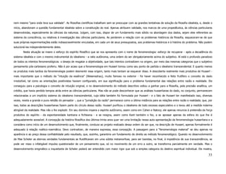 nem mesmo "para onde leva sua validade". As filosofias científicas trabalham sem se preocupar com as grandes tentativas de solução da filosofia idealista, e, desde o
início, abandonam a questão fundamental idealista sobre a constituição do real. Apenas atribuem validade, nos marcos de uma propedêutica, às ciências particulares
desenvolvidas, especialmente às ciências da natureza. Julgam, com isso, dispor de um fundamento mais sólido na abordagem dos dados, sejam eles referentes ao
sistema da consciência, ou relativos à investigação das ciências particulares. Ao perderem a relação com os problemas históricos da filosofia, esqueceram-se de que
suas próprias experimentações estão indissociavelmente vinculadas, em cada um de seus pressupostos, aos problemas históricos e à história do problema. Não podem
solucioná-las independentemente deles.
       Nesta situação se insere o esforço do espírito filosófico que se nos apresenta com o nome de fenomenologia: esforço de recuperar - após a decadência do
sistema idealista e com o mesmo instrumental do idealismo - a ratio autônoma, uma ordem do ser obrigatoriamente acima do subjetivo. Aí está o profundo paradoxo
de todos os intentos fenomenológicos: o desejo de resgatar a objetividade, que tais intentos contradizem na origem, por meio das mesmas categorias que o subjetivo
pensamento pós-cartesiano proferiu. Não é por acaso que a fenomenologia em Husserl tomou como seu ponto de partida o idealismo transcendental. E quanto menos
os produtos mais tardios da fenomenologia podem desmentir essa origem, tanto mais tentam se esquecer disso. A descoberta realmente mais produtiva de Husserl -
mais importante que o método da "intuição da essência" (Wesensshau), muito famoso no exterior - foi haver reconhecido e feito frutífero o conceito do dado
irredutível, tal como as orientações positivistas haviam configurado, em sua significação para o problema fundamental das relações entre razão e realidade. Ele
conseguiu para a psicologia o conceito de intuição original, e no desenvolvimento do método descritivo voltou a ganhar para a filosofia, pela precisão analítica, um
crédito, que havia perdido tempos atrás entre as ciências particulares. Mas não se pode desconhecer que as análises husserlianas do dado, no conjunto, permanecem
relacionadas a um implícito sistema do idealismo transcendental, cuja idéia também foi formulada por Husserl - e o fato de Husserl ter manifestado isso, diversas
vezes, revela a grande e pura retidão do pensador -, que a "jurisdição da razão" permanece como a última instância para as relações entre razão e realidade; que, por
isso, todas as descrições husserlianas fazem parte do círculo dessa razão. Husserl purificou o idealismo de todo excesso especulativo e o levou até a medida máxima
atingível da realidade. Mas não o fez explodir. Em seu domínio impera o espírito autônomo, assim como em Cohen e Natorp; ele apenas renuncia à pretensão da força
produtiva do espírito - da espontaneidade kantiana e fichteana - e se resigna, assim como Kant também o fez, a se apossar apenas da esfera do que lhe é
adequadamente acessível. A concepção da história filosófica dos últimos trinta anos quer ver uma limitação nessa auto-apresentação da fenomenologia husserliana e a
considera como início de um desenvolvimento que, finalmente, conduza ao projeto realizado dessa ordem do ser que, na descrição de Husserl, apenas formalmente é
adequado à relação noético-noemática. Devo contradizer, de maneira expressa, essa concepção. A passagem para a "fenomenologia material" se deu apenas na
aparência e ao preço dessa confiabilidade pelo resultado, que, sozinho, garantiria um fundamento de direito ao método fenomenológico. Quando no desenvolvimento
de Max Scheler as eternas verdades fundamentais se fluidificaram em uma súbita metamorfose, para ser banidas, no final, à impotência de sua transcendência, se
pode ver nisso o infatigável impulso questionador de um pensamento que, só no movimento de um erro a outro, se transforma parcialmente em verdade. Mas o
desenvolvimento enigmático e inquietante de Scheler poderá ser entendido com maior rigor que sob a simples categoria do destino espiritual individual. Ele mostra,

                                                                                                                                                                 33
 