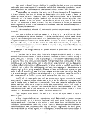 Am pornit, cu Jast si Neprow avind in grija expeditia, si trebuie sa spun ca o organizare
mai precisa nu se poate imagina. Fiecare detaliu era indeplinit cu ritmul si precizia unei muzici.
Aceasta armonie a fost mentinuta pentru toata durata expeditiei, timp de 3 ani si jumatate.
Vreau sa adaug aici impresiile mele despre Jast si Neprow. Jast era tipul de hindus simplu
si deschis, eficient, fara urma de falsitate sau laudarosenie. Orice ordin pe care il dadea era
aproape pe acelasi ton, si era executat cu o precizie si cu o promptitudine care ne faceau sa ne
minunam. Chiar de la inceput am putut vedea la el o puritate a caracterului care a provocat multe
comentarii. Neprow, un caracter minunat, era pretutindeni, mereu lucid, calm si miraculos de
eficient. Era intotdeauna la fel de echilibrat, cu o precizie linistita in miscare, cu o minunata
putere de gindire si actiune. Acest lucru era atit de evident, ca fiecare membru al expeditiei il
comenta. Seful nostru a remarcat:
- Acesti oameni sunt minunati. Ne este de mare ajutor ca am gasit oameni care pot gindi
si executa.
Am sosit in satul de destinatie pe la ora 4 in cea de-a cincea zi, si acolo se gasea Emil,
care ne-a intimpinat asa cum ne promisese. Va puteti imagina uimirea noastra! Eram absolut
siguri ca venisem pe singurul drum circulat si cu cel mai rapid mijloc de locomotie din acea tara,
exceptind felul in care se deplaseaza curierii. Acestia calatoresc in stafeta si merg zi si noapte.
Aici era vorba, insa, de un om bine inaintat in virsta, dupa cum credeam, si pe care nu-l
banuisem in stare sa intreprinda o calatorie de 90 de mile intr-un timp mai scurt decit ne fusese
necesar noua - si totusi, era aici.
Desigur ca am inceput imediat sa-i punem intrebari, si eram dornici sa-l auzim. Iata
cuvintele lui:
- V-am spus, cind ati plecat, ca voi fi aici sa va intimpin - si sunt aici. Vreau sa va atrag si
mai mult atentia asupra faptului ca omul, in starea lui adevarata, nu cunoaste limitari de timp si
spatiu. Omul, cind se cunoaste pe sine, nu este obligat sa se tirasca anevoie timp de cinci zile ca
sa parcurga 90 de mile. Omul, in starea sa justa, poate parcurge orice distanta, oricit de mare,
instantaneu. Cu citeva clipe in urma eram in satul din care ati pornit acum cinci zile. Ceea ce ati
vazut ca fiind corpul meu, inca se odihneste acolo. Tovarasul vostru, pe care l-ati lasat in sat, va
va povesti cum, cu citeva clipe inainte de ora 4, vorbeam cu el, declarind ca vreau sa merg sa va
intimpin, caci pe la ora aceea soseati aici. Ceea ce ati vazut ca fiind corpul meu se afla inca
acolo, si colegul vostru inca il vede, desi in prezent este nemiscat. Acest lucru a fost facut doar
ca sa va arat ca suntem capabili sa ne parasim trupurile si sa va intimpinam in orice loc stabilit, la
orice moment specificat. Cei doi care v-au insotit puteau sa faca acest drum ca si mine.
Astfel voi veti putea realiza mai rapid ca suntem numai oameni obisnuiti, de aceeasi
natura cu voi; ca nu exista nici un mister, decit ca noi ne-am dezvoltat, mai complet decit voi,
puterile daruite, toate, de Tatal, Marele Atotputernic. Corpul meu va ramine acolo pina se face
noapte, apoi il voi aduce aici si colegul vostru va porni pe drumul pe care ati venit, sosind la
timpul convenit. Dupa o zi de odihna vom calatori pina intr-un catun, la departare de o zi, unde
vom ramine o noapte, apoi ne vom intoarce aici si ne vom intilni cu tovarasul vostru ca sa auzim
relatarea lui. Asta-seara ne intilnim in cabana. Pina atunci, la revedere.
Seara, dupa ce ne-am adunat, Emil, fara sa se fi deschis usa, aparu deodata in mijlocul
nostru si spuse:
- M-ati vazut aparind in aceasta camera ca prin magie. Dati-mi voie sa va spun ca nu este
deloc vorba de magie. Iata un experiment simplu, pe care il puteti vedea. Puteti vedea asta, si ca
urmare o veti crede. Stringeti-va in jurul meu ca sa puteti vedea. Avem un paharel cu apa, pe
care cineva dintre voi tocmai a adus-o de la izvor. Vedeti ca o minuscula particula de gheata se
formeaza in centrul apei. O vedeti adunind linga ea, particula cu particula, mai multa gheata,
pina cind toata apa din pahar a inghetat. Ce s-a intimplat? Am mentinut atomii centrali ai apei in
8
 