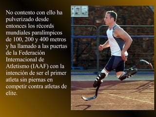 Voluntad de Acero/Oscar Pistorius