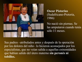 Voluntad de Acero/Oscar Pistorius