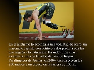Voluntad de Acero/Oscar Pistorius
