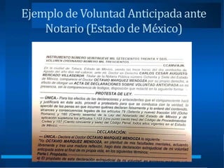 Ejemplo de Voluntad Anticipada ante
Notario (Estado de México)
 